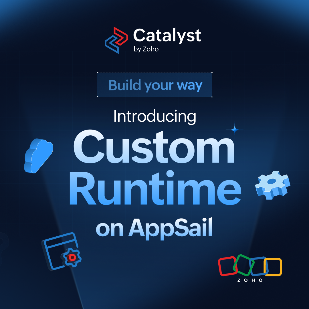 Custom Runtime on AppSail - Catalyst feature announcement
