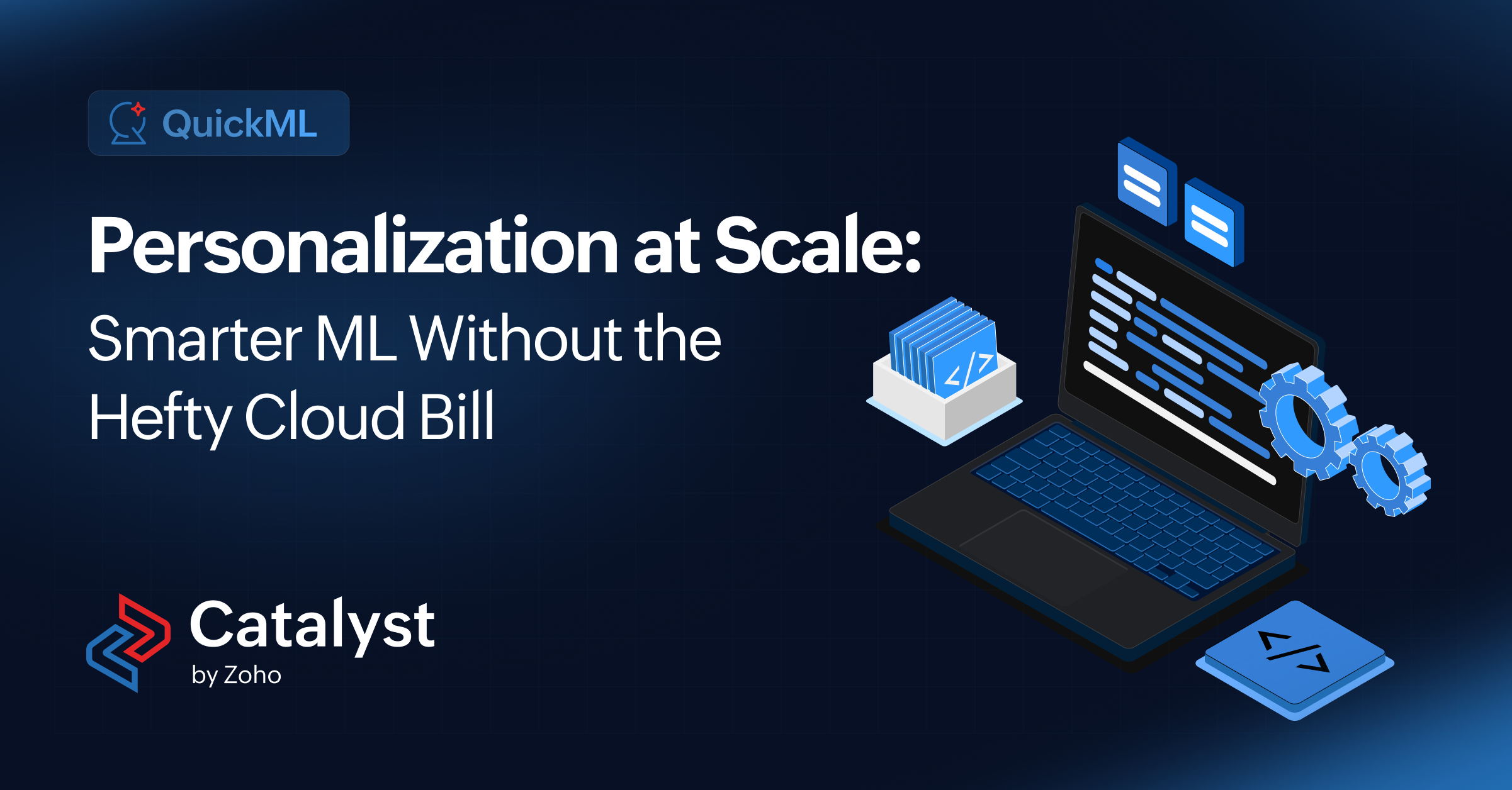 QuickML - Personalization at Scale blog banner